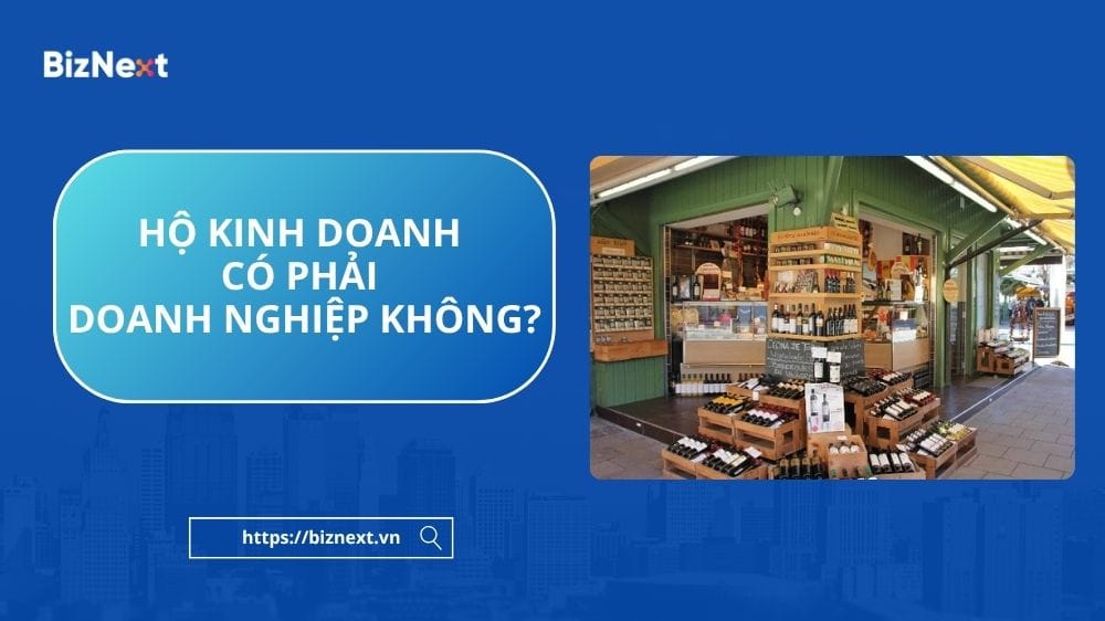 Hộ kinh doanh là gì? Hộ kinh doanh có phải doanh nghiệp không?