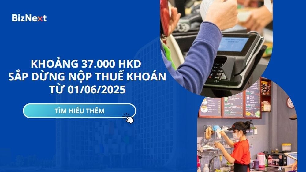 Khoảng 37.000 hộ kinh doanh sắp dừng nộp thuế khoán từ 01/06/2025