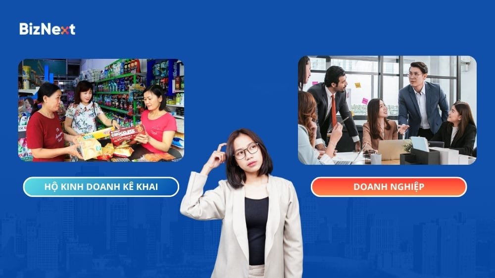 Bỏ thuế khoán, nên chuyển sang hộ kinh doanh kê khai hay doanh nghiệp?