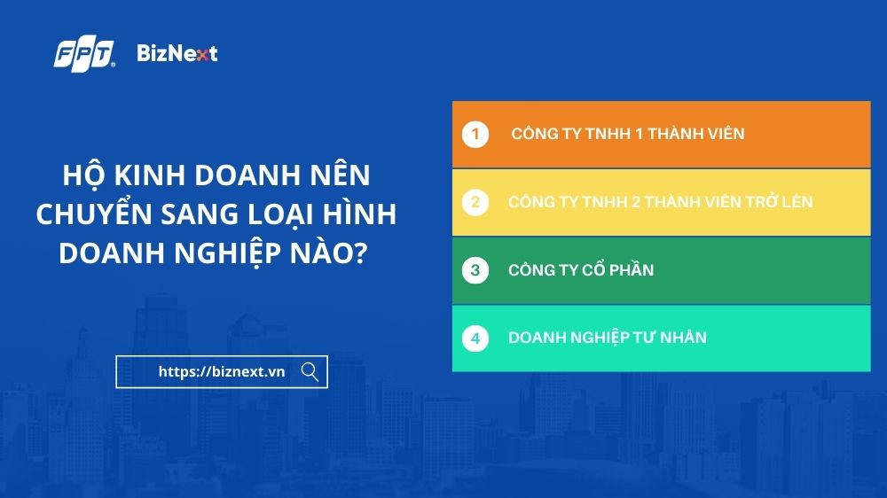 Hộ kinh doanh nên chuyển sang loại hình doanh nghiệp nào? 