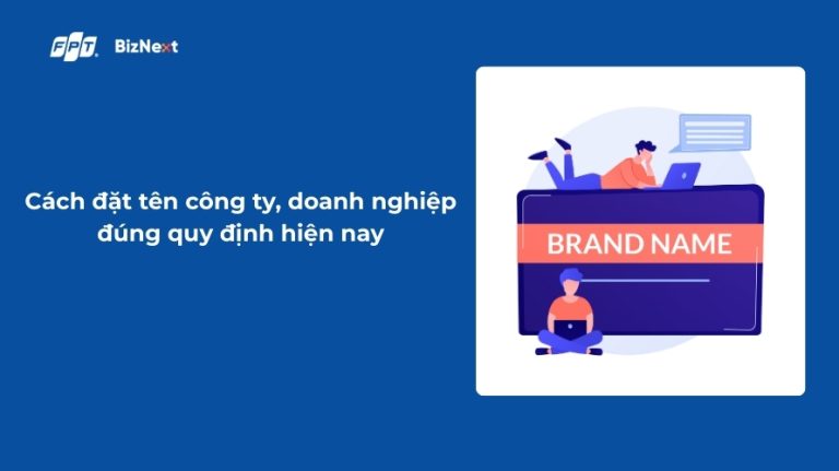 Cách đặt tên công ty, doanh nghiệp