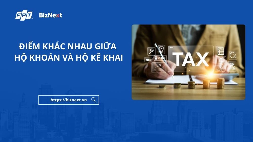 Điểm khác nhau giữa hộ khoán và hộ kê khai