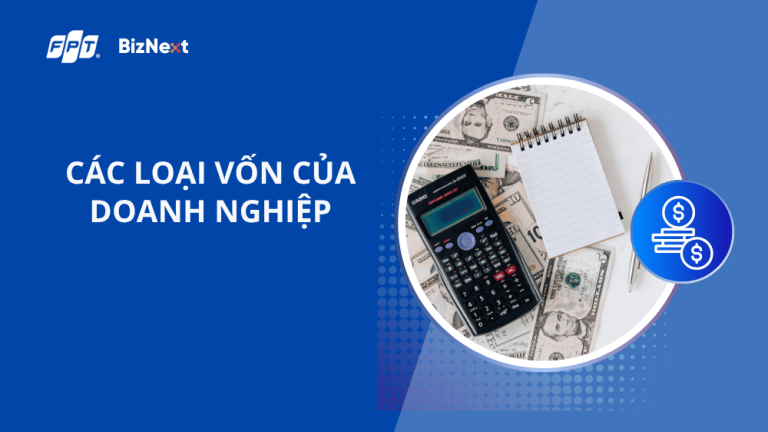 Các loại vốn của doanh nghiệp và cách tính