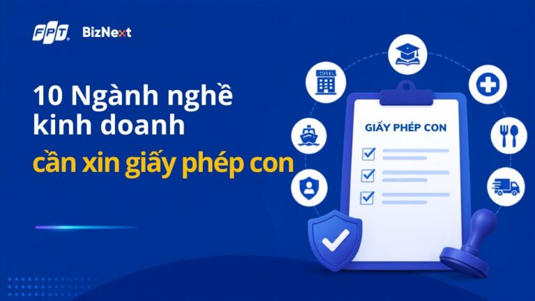 nganh-nghe-kinh-doanh-pho-bien-can-xin-giay-phep-con